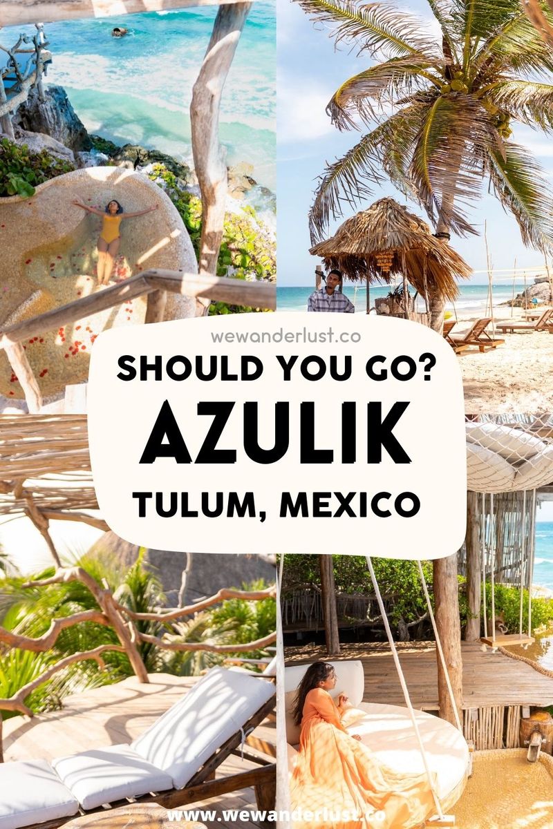 AZULIK Tulum: Should You Bother Going in 2022? | WeWanderlustCo