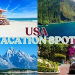 10 Best USA Vacation Spots (with itineraries)