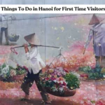 TOP 22 Things To Do in Hanoi for First Time Visitors (2026)