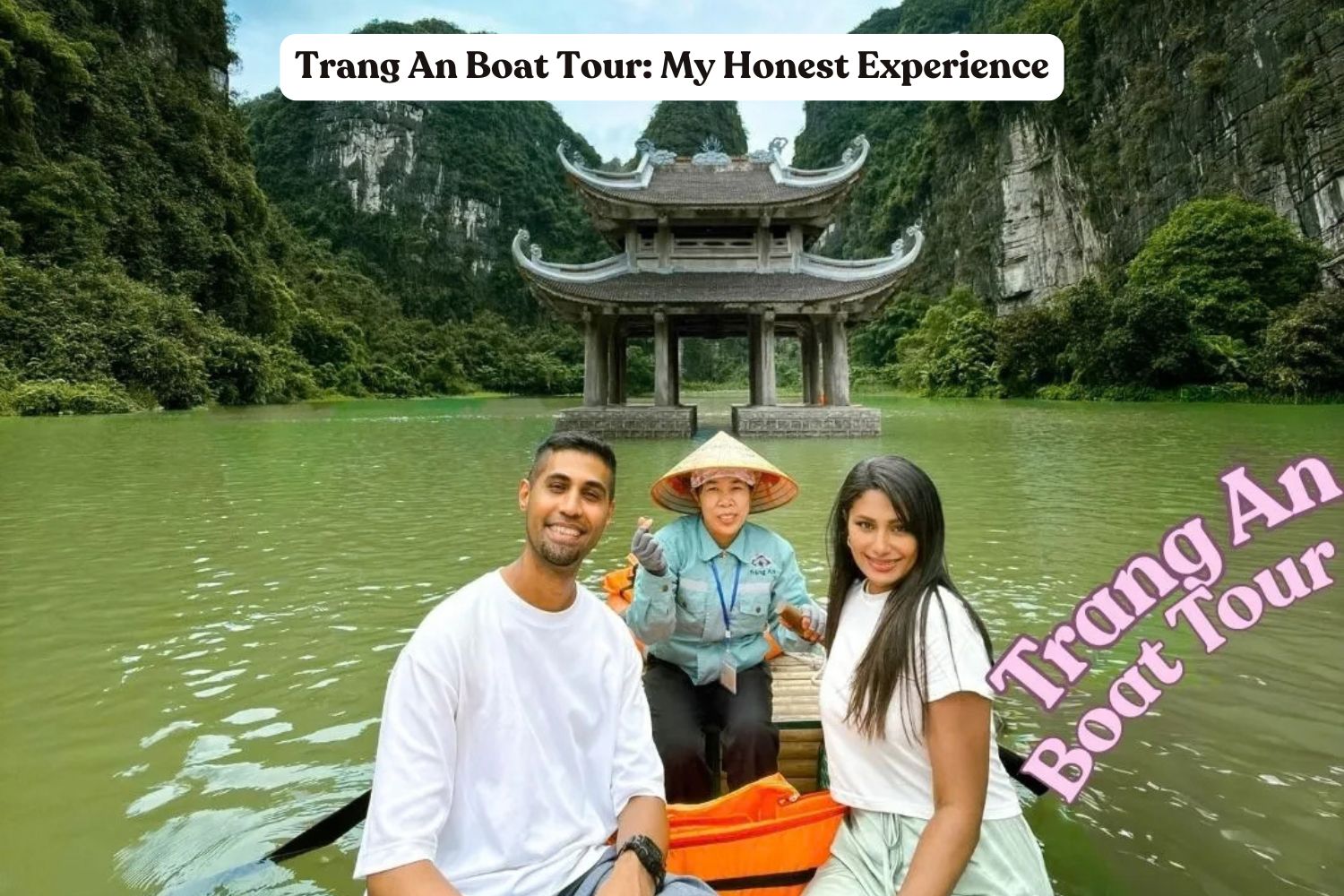 Trang An Boat Tour: My Honest Experience (2026)