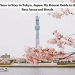 Where to Stay in Tokyo, Japan: My Honest Guide to the Best Areas and Hotels (2026)
